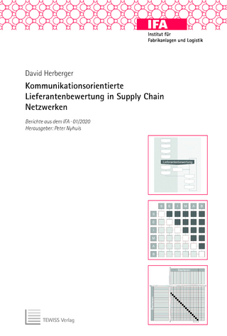 Kommunikationsorientierte Lieferantenbewertung in Supply Chain Netzwerken