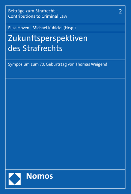 Zukunftsperspektiven des Strafrechts - 