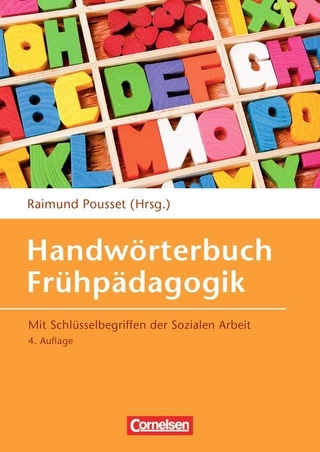 Handwörterbuch Frühpädagogik (4., erweiterte Auflage)