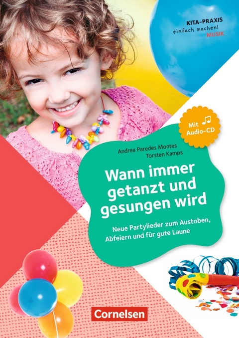 Wann immer getanzt und gesungen wird - Andrea Paredes-Montes, Torsten Kamps