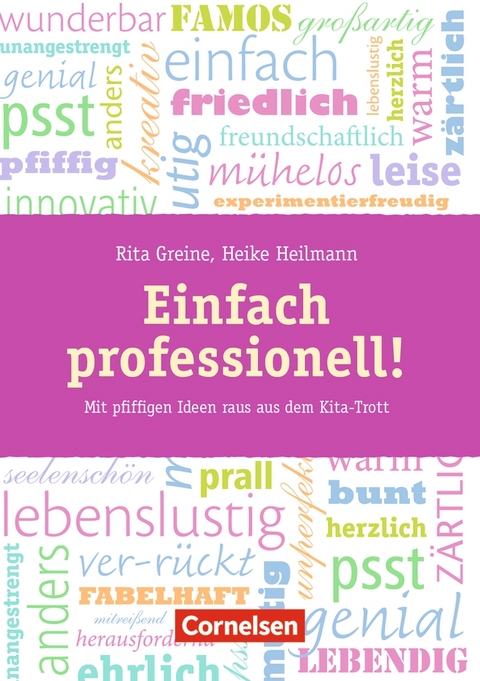 Einfach professionell! - Heike Heilmann, Rita Greine