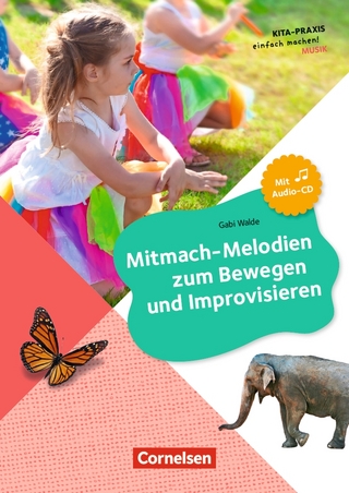 Mitmach-Melodien zum Bewegen und Improvisieren