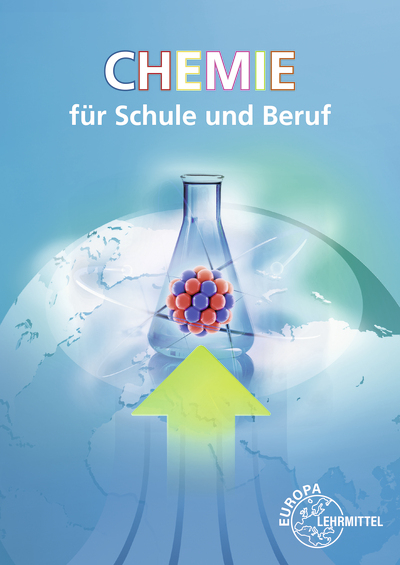 Chemie f&uuml;r Schule und Beruf - Eckhard Ignatowitz, Larissa Ignatowitz