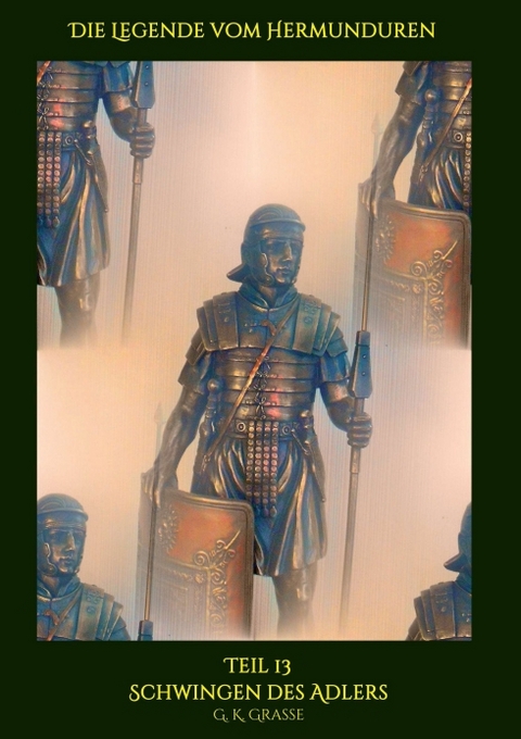 Die Legende vom Hermunduren - G. K. Grasse