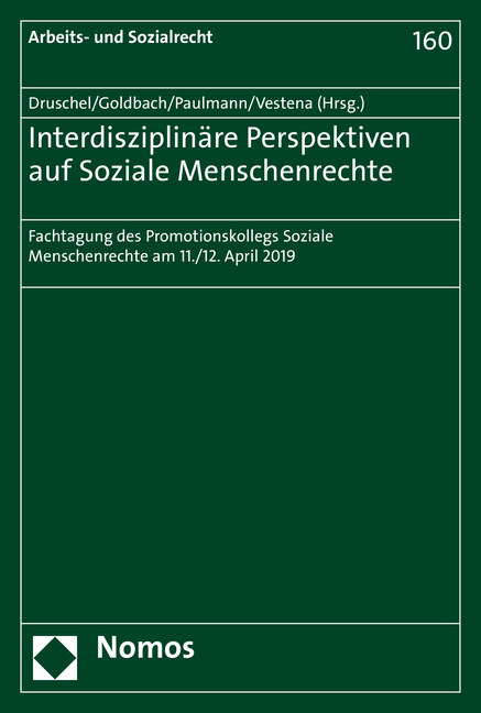 Interdisziplin&auml;re Perspektiven auf Soziale Menschenrechte - 