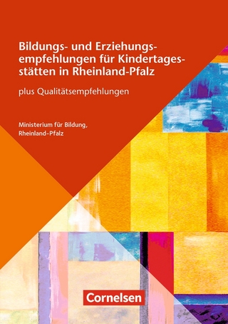 Bildungs- und Erziehungspläne / Bildungs- und Erziehungsempfehlungen Rheinland-Pfalz (4. Auflage)