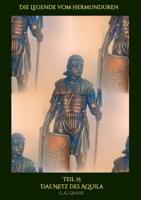 Die Legende vom Hermunduren - G. K. Grasse