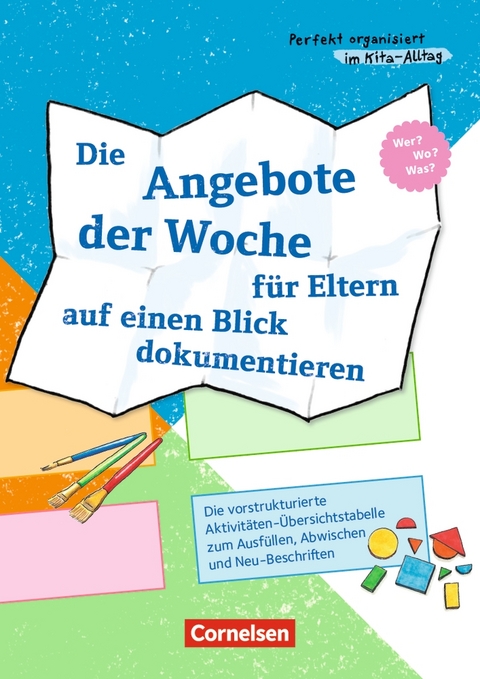 Perfekt organisiert im Kita-Alltag / Die Angebote der Woche f&uuml;r Eltern auf einen Blick dokumentieren