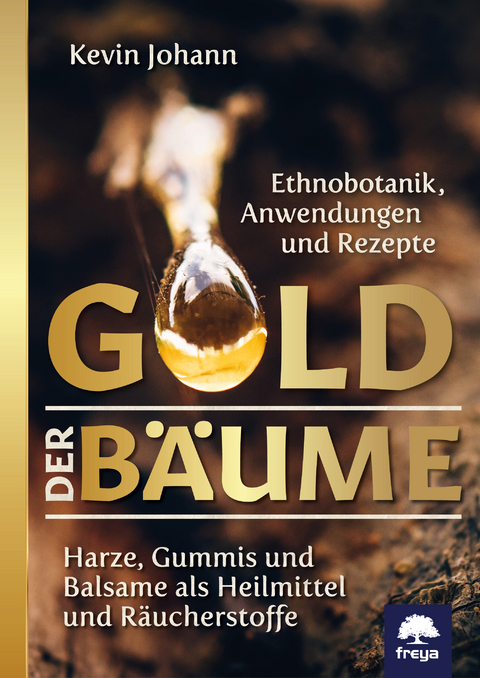 Gold der B&auml;ume - Kevin Johann