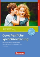 Ganzheitliche Sprachf&ouml;rderung - Peter Thiesen, Simone Lentes