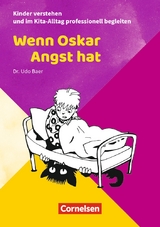 Wenn Oskar Angst hat - Udo Baer