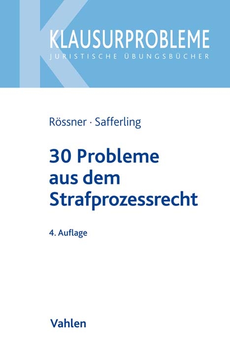 30 Probleme aus dem Strafprozessrecht - Dieter R&ouml;ssner, Christoph Safferling