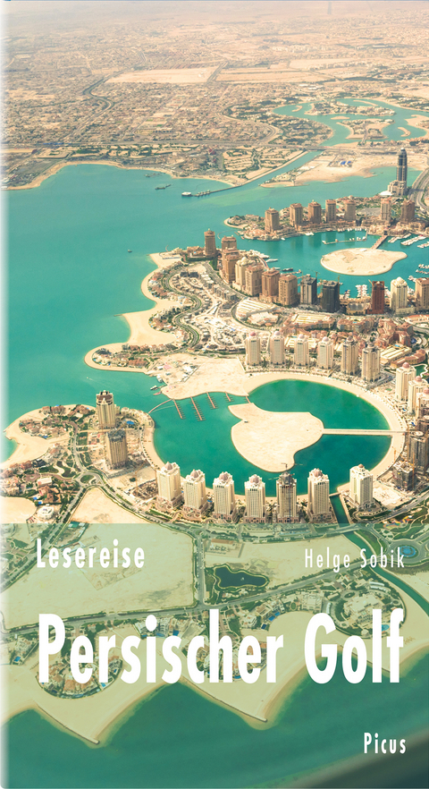 Lesereise Persischer Golf - Helge Sobik