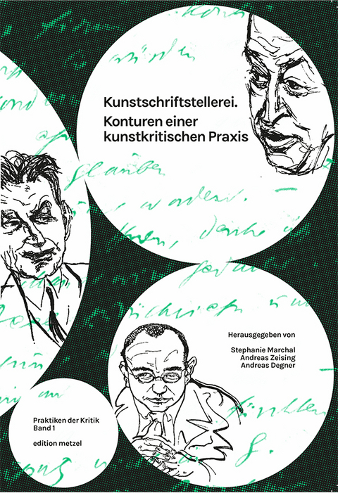 Kunstschriftstellerei - Eduard Beaucamp, Magdalena Bushart, Andreas Degner, Elisabeth Furtw&auml;ngler, Jost Hermand, Joseph Imorde, Ines Kleesattel, Astrid Mania, Melanie Sachs, Gottfried Schn&ouml;dl, Antonius Weixler, Harald Tausch, Wolfgang Ullrich