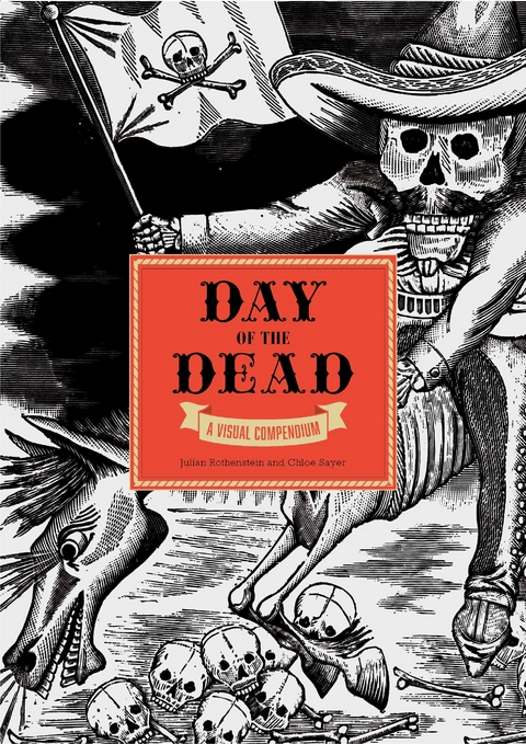 The Day of the Dead - Julia Rothenstein, Chloe Sayer