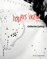 TOURISTIKEN/TOURISCS - Catherine Ludwig