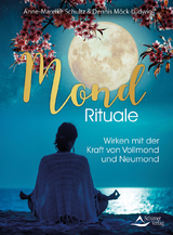 Mond-Rituale - Anne-Mareike Schultz, Dennis M&ouml;ck-Ludwig