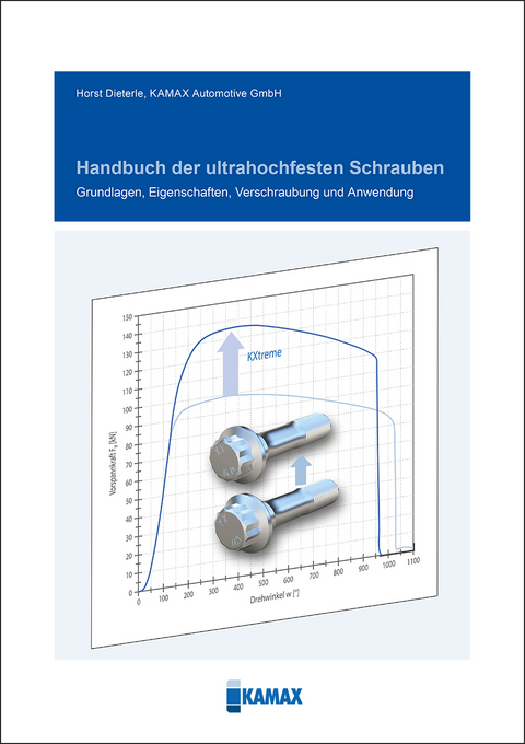 Handbuch der ultrahochfesten Schrauben - Horst Dieterle