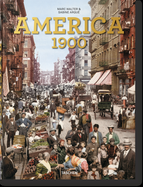 America 1900 - Marc Walter, Sabine Arqu&eacute;