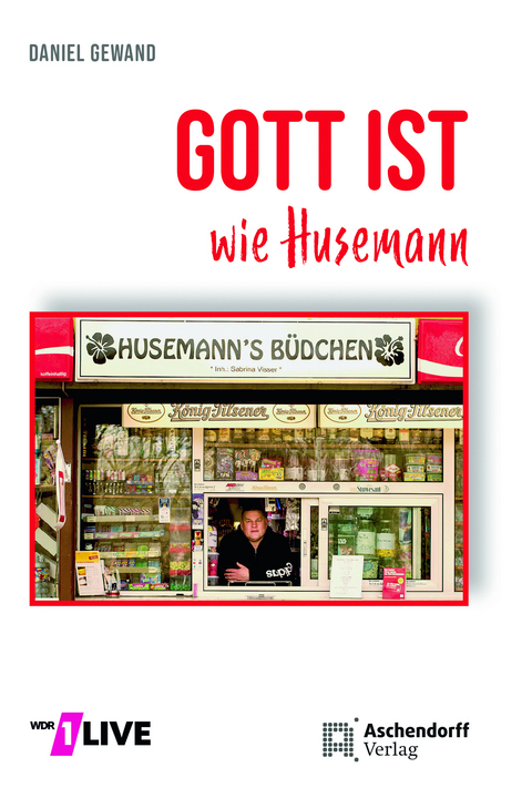Gott ist wie Herr Husemann - Daniel Gewand