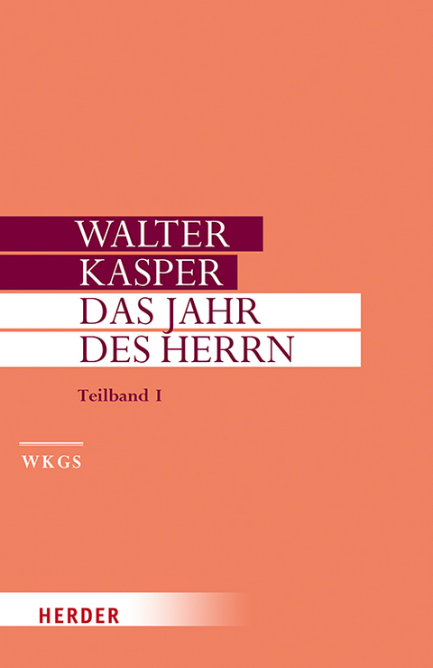 Das Jahr des Herrn - Walter Kasper