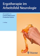 Ergotherapie im Arbeitsfeld Neurologie - 