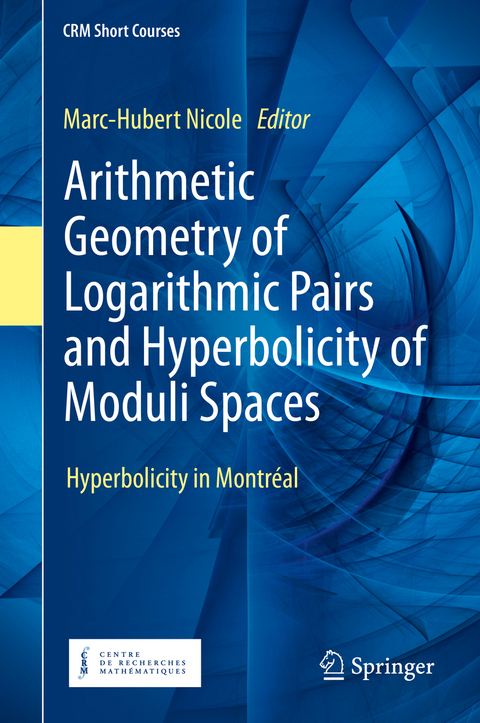 Arithmetic Geometry of Logarithmic Pairs and Hyperbolicity of Moduli Spaces - 
