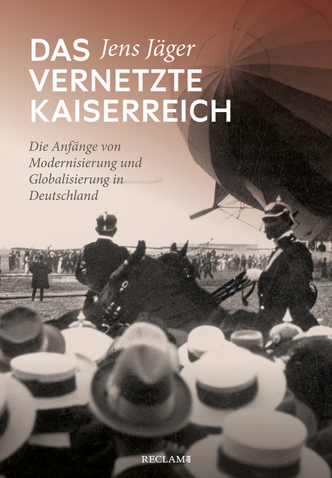 Das vernetzte Kaiserreich - Jens J&auml;ger