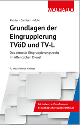 Grundlagen der Eingruppierung TV&ouml;D und TV-L - Achim Richter, Annett Gamisch, Thomas Mohr
