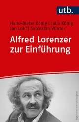 Alfred Lorenzer zur Einf&uuml;hrung - Hans-Dieter K&ouml;nig, Julia K&ouml;nig, Jan Lohl, Sebastian Winter