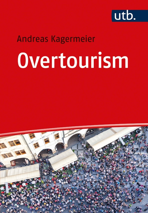 Overtourism - Andreas Kagermeier