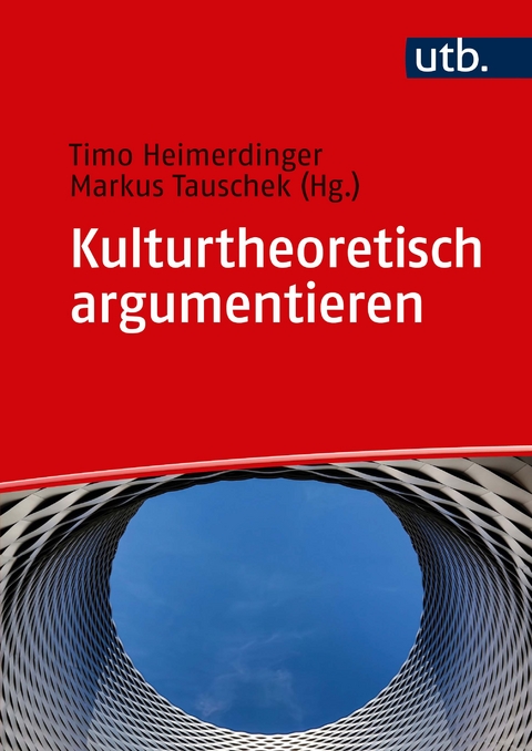 Kulturtheoretisch argumentieren - 