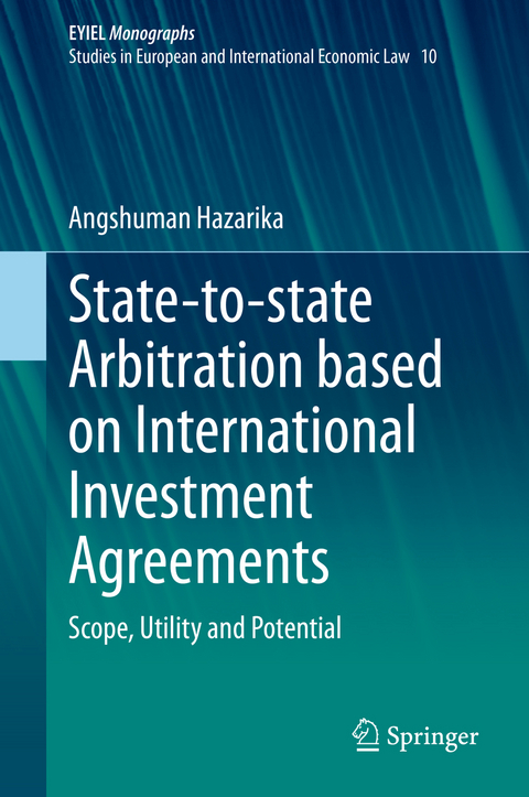State-to-state Arbitration based on International Investment Agreements - Angshuman Hazarika