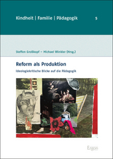 Reform als Produktion - 