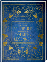 Das gro&szlig;e Kochbuch inspiriert von Tolkiens Legenden - Robert Tuesley Anderson