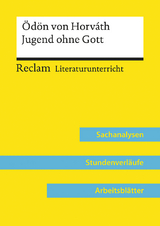 &Ouml;d&ouml;n von Horv&aacute;th: Jugend ohne Gott (Lehrerband) | Mit Downloadpaket (Unterrichtsmaterialien) - Regina Esser-Palm, &Ouml;d&ouml;n von Horv&aacute;th