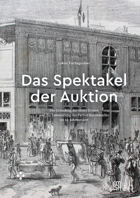 Das Spektakel der Auktion - Lukas Fuchsgruber