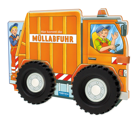 Tr&ouml;tsch Pappenbuch mit R&auml;dern M&uuml;llauto Hier kommt die M&uuml;llabfuhr - 