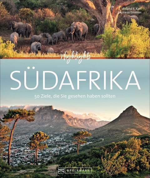 Highlights S&uuml;dafrika - Roland F. Karl