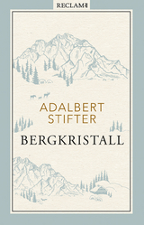 Bergkristall -  Adalbert Stifter