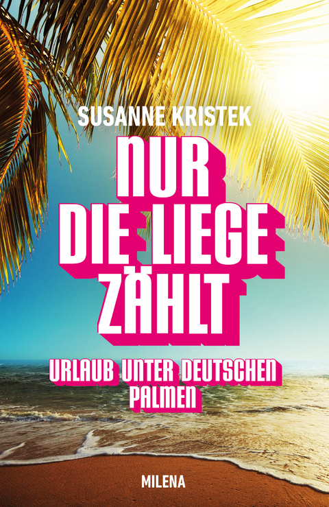 NUR DIE LIEGE Z&Auml;HLT - Susanne Kristek