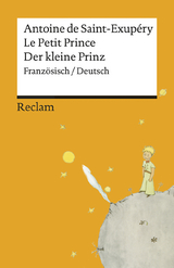 Le Petit Prince / Der kleine Prinz. Französisch/Deutsch -  Antoine de Saint-Exupéry