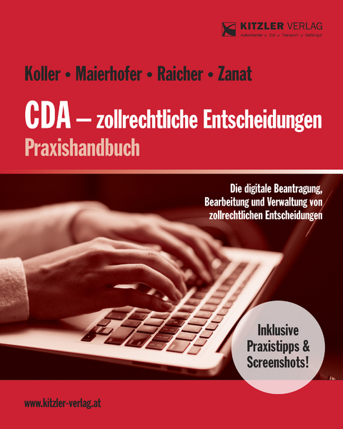 CDA &ndash; zollrechtliche Entscheidungen - Cindy Mag. MAIERHOFER, Harald RegRat Koller, Alexander RAICHER, Johann ADir ZANAT