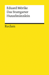 Das Stuttgarter Hutzelm&auml;nnlein - Eduard M&ouml;rike