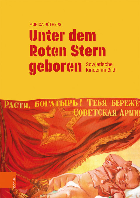 Unter dem Roten Stern geboren - Monica R&uuml;thers