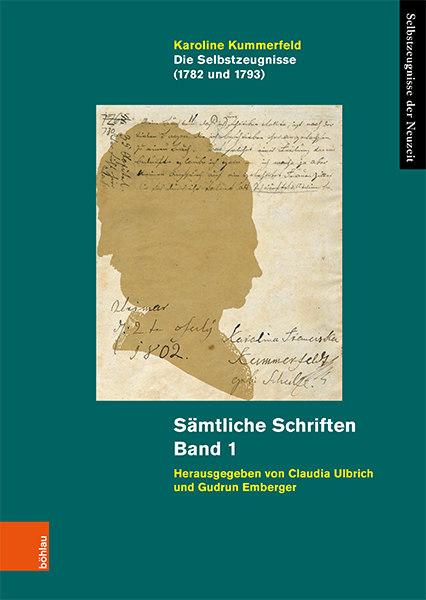 Die Selbstzeugnisse (1782 und 1793) - Karoline Kummerfeld