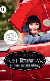 Mord in Montparnasse - Kerry Greenwood