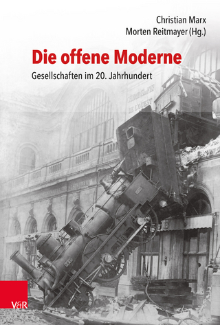 Die offene Moderne – Gesellschaften im 20. Jahrhundert