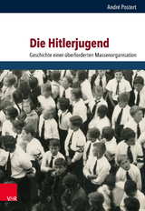 Die Hitlerjugend - Andr&eacute; Postert