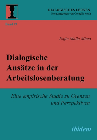 Dialogische Ansätze in der Arbeitslosenberatung